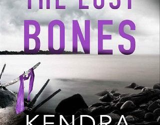 lost bones kendra elliot