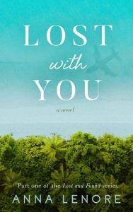 lost with you, anna lenore