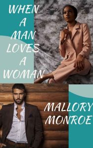 man loves woman, mallory monroe