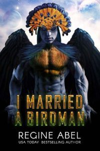 married birdman, regine abel