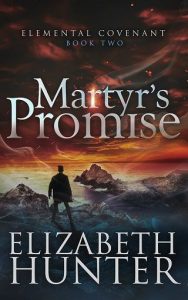 martyr's promise, elizabeth hunter