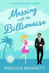 messing billionaire, breezie bennett