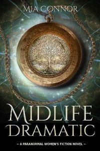 midlife dramatic, mia connor