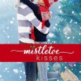 mistletoe kisses macie st james