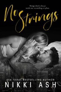 no strings, nikki ash