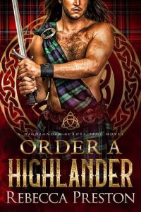 order highlander, rebecca preston
