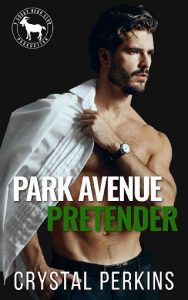 park avenue pretender, crystal perkins