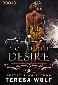 potent desire 3, teresa wolf