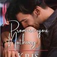 promise you nothing kris pearson