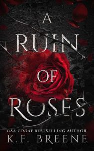 ruin of roses, kf breene