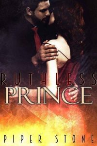 ruthless prince, piper stone