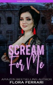 scream for me, flora ferrari
