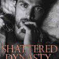 shattered dynasty ava harrison