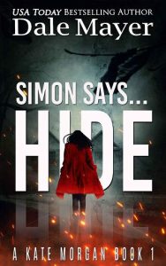 simon says hide, dale mayer