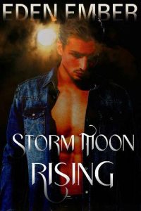 storm moon rising, eden ember