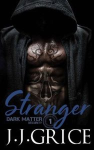 stranger, jj grice