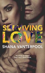 surviving love, shana vanterpool