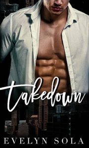 takedown, evelyn sola