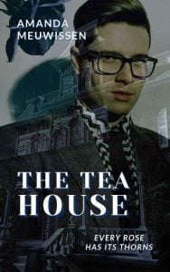 tea house, amanda meuwissen
