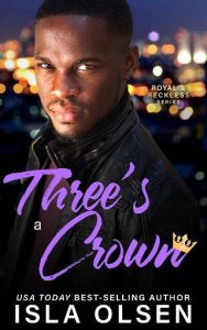 three's crown, isla olsen