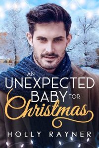 unexpected baby, holly rayner