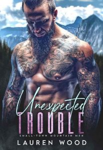 unexpected trouble, lauren wood