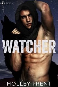 watcher, holley trent
