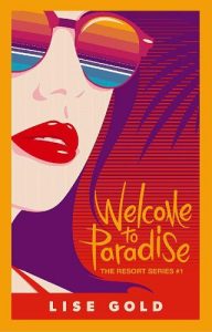 welcome paradise, lise gold