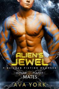 alien's jewel, ava york