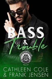 bass trouble, cathleen cole