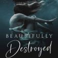 beautifully destroyed michelle heard