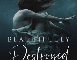 beautifully destroyed michelle heard