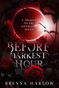 before darkest hour, brenna harlow