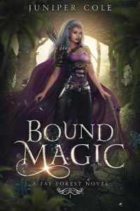 bound magic, juniper cole