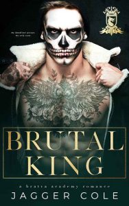 brutal king, jagger cole