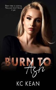 burn to ash, kc kean