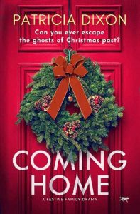 coming home, patricia dixon