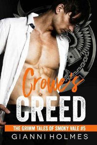 crowe's creed, gianni holmes