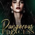 dangerous princess ella miles