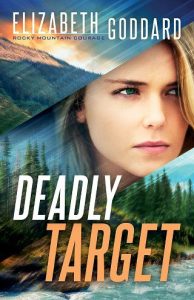 deadly target, elizabeth goddard