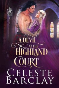 devil highland court, celeste barclay
