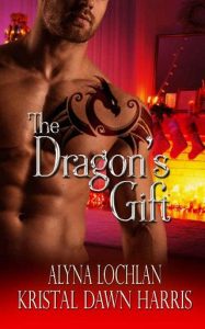 dragon's gift, alyna lochlan