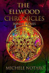 ellwood chronicles, michele notaro