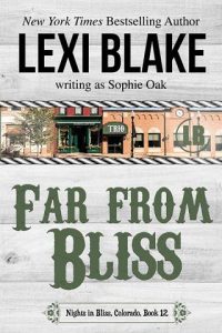 far from bliss, lexi blake