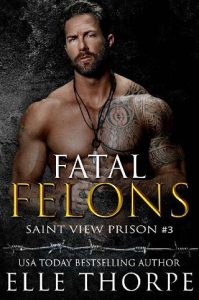 fatal felons, elle thorpe