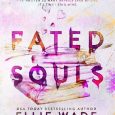 fated souls ellie wade