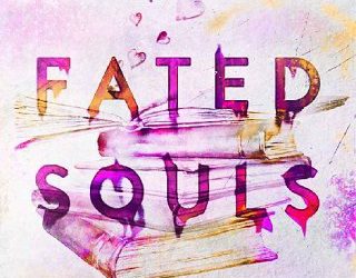 fated souls ellie wade
