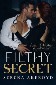 filthy secret, serena akeroyd
