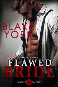 flawed bride, blake york