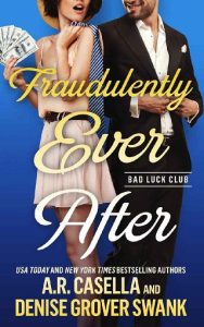 fraudulently ever after, ar casella